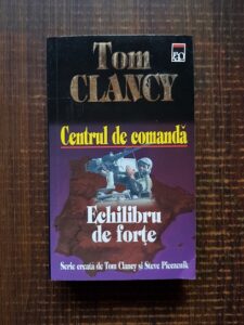 Tom Clancy - Centrul de comanda. Echilibru de forte
