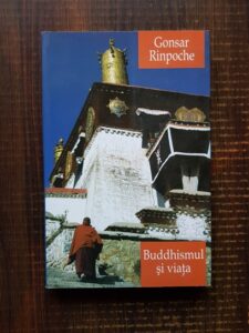 Gonsar Rinpoche - Buddhismul si viata