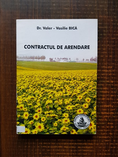 Valer Vasile Bica – Contractul de arendare