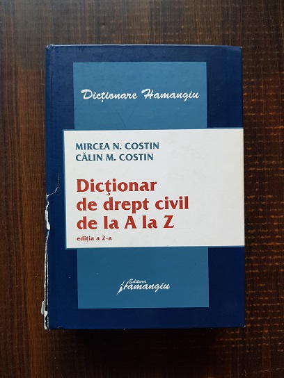 Mircea Costin – Dictionar de drept civil de la A la Z