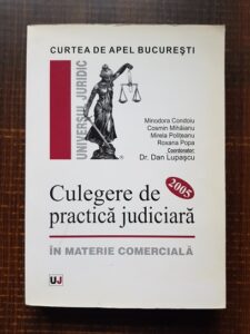 Minodora Condoiu, Cosmin Mihaianu - Culegere de practica judiciara in materie comerciala