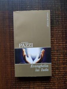 Roberto Pazzi - Evanghelia lui Iuda