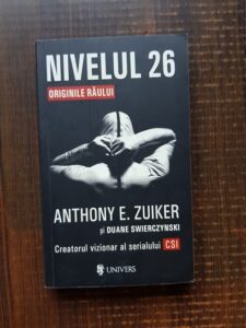 Anthony E. Zuiker - Nivelul 26. Originile raului
