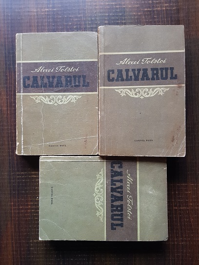 Alexei Tolstoi - Calvarul 3 volume