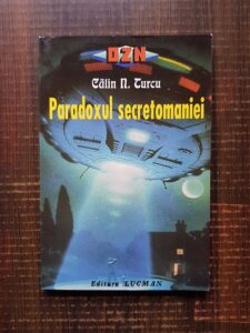 Calin N. Turcu - Paradoxul secretomaniei