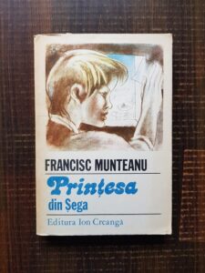 Francisc Munteanu - Printesa din Sega