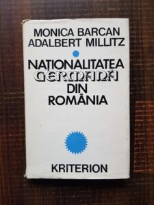 Monica Barcan, Adalbert Millitz - Nationalitatea germana din Romania