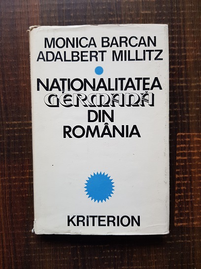 Monica Barcan, Adalbert Millitz – Nationalitatea germana din Romania