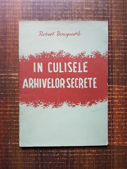 Robert Boucard – In culisele arhivelor secrete