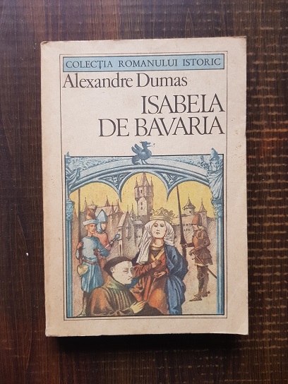 Alexandre Dumas – Isabela de Bavaria