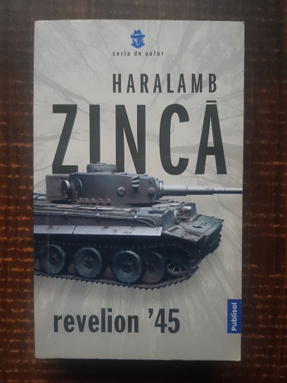 Haralamb Zinca – Revelion ’45