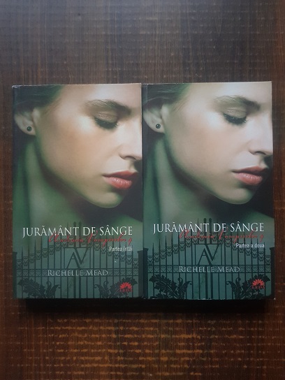 Richelle Mead - Academia vampirilor. Juramant de sange 2 volume