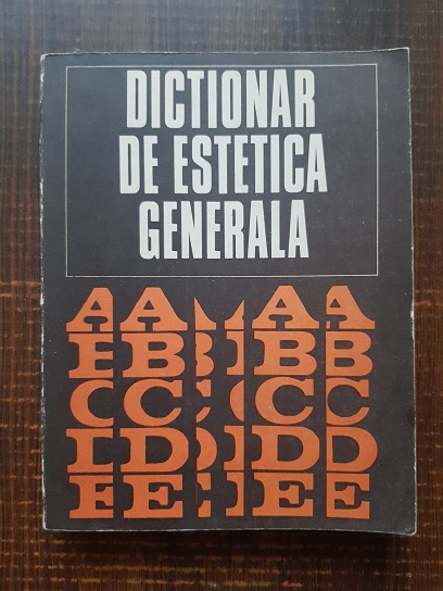 Ionel Achim, Gheorghe Achitei – Dictionar de estetica generala