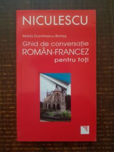 Maria Dumitrescu Brates - Ghid de conversatie roman-francez pentru toti