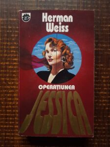 Herman Weiss - Operatiunea Jessica