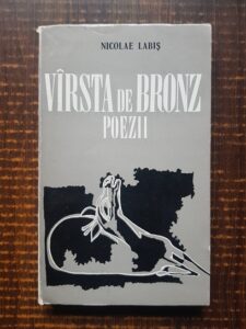 Nicolae Labis - Varsta de bronz. Poezii