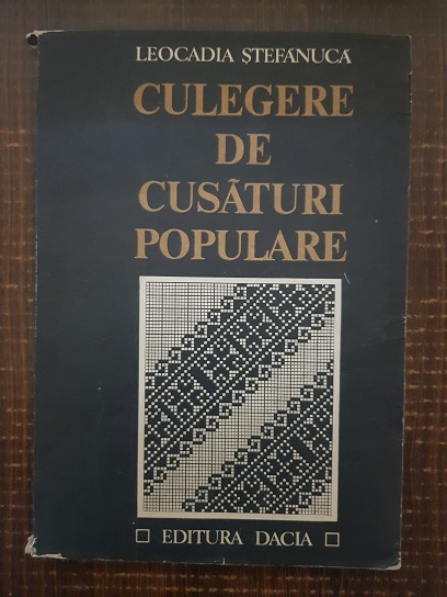 Leocadia Stefanuca - Culegere de cusaturi populare