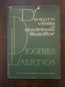 Diogenes Laertios - Despre vietile si doctrinele filozofilor
