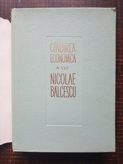 Sultana Suta Selejean – Gandirea economica a lui Nicolae Balcescu