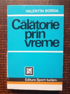 Valentin Borda - Calatorie prin vreme