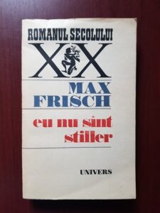 Max Frisch - Eu nu sunt Stiller