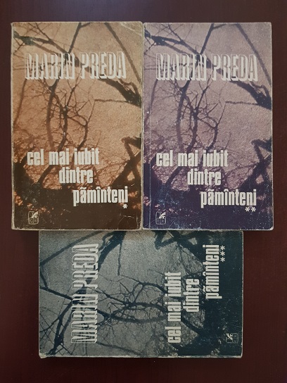 Marin Preda - Cel mai iubit dintre pamanteni 3 volume (1980, prima editie)