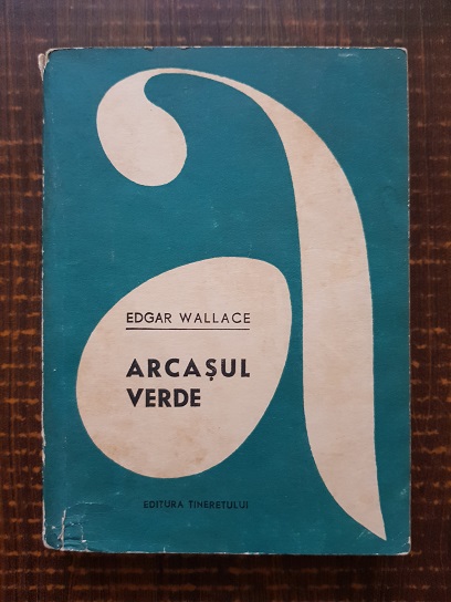 Edgar Wallace – Arcasul verde