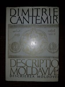 Dimitrie Cantemir - Descrierea Moldovei (1973, traducere dupa originalul latin de Gh. Gutu)