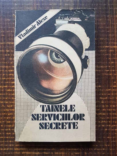 Vladimir Alexe – Tainele serviciilor secrete