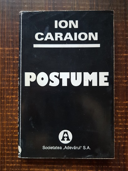 Ion Caraion – Postume