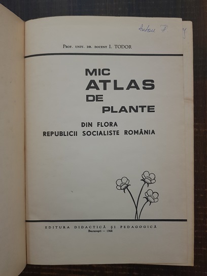 I. Todor - Mic atlas de plante din flora Republicii Socialiste Romania (1968) - imagine 2