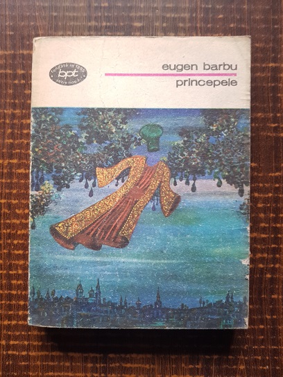 Eugen Barbu – Princepele (1977)