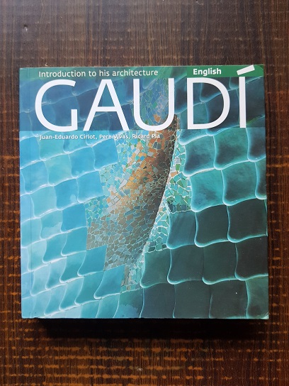 Juan Eduardo Cirlot – Gaudi. Introduction to his architecture