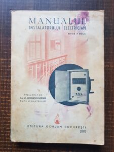 St. Georgescu Gorjan - Manualul instalatorului electrician (1942)