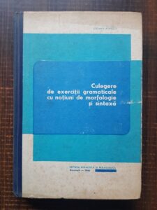 Stefania Popescu - Culegere de exercitii gramaticale cu notiuni de morfologie si sintaxa