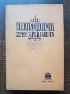 K. Laudien - Inginerie electrica (1925, limba germana)