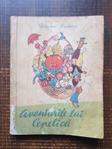 Gianni Rodari - Aventurile lui Cepelica (1962, coperta uzata)