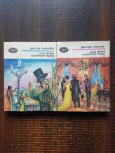 George Meredith - Unul dintre cuceritorii nostri 2 volume