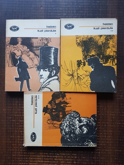 Honore de Balzac – Iluzii pierdute 3 volume