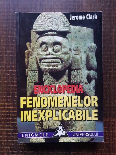 Jerome Clark – Enciclopedia fenomenelor inexplicabile