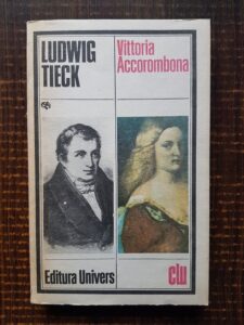 Ludwig Tieck - Vittoria Accorombona