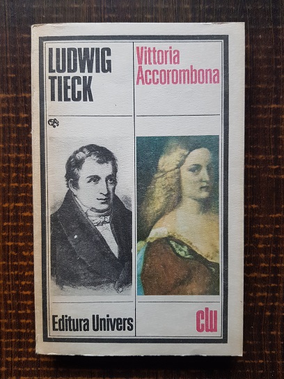 Ludwig Tieck – Vittoria Accorombona