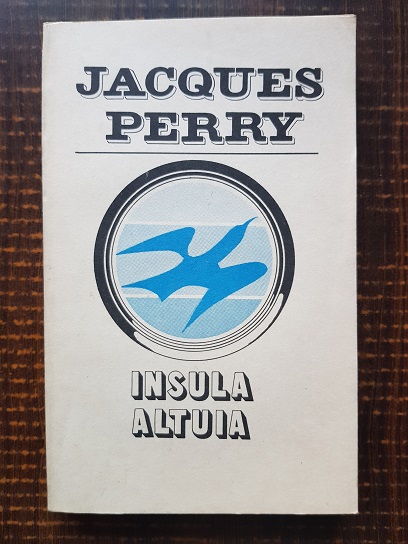 Jacques Perry – Insula altuia