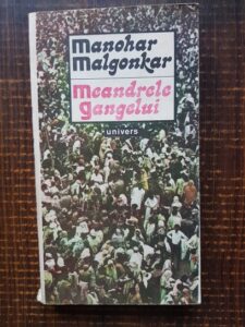 Manohar Malgonkar - Meandrele Gangelui