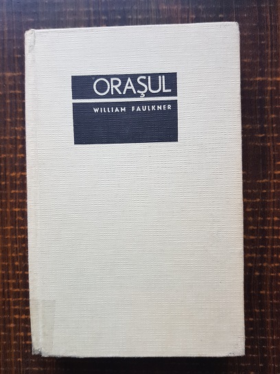 William Faulkner – Orasul