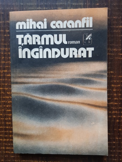 Mihai Caranfil – Tarmul ingandurat