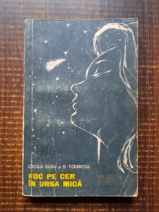 Cecilia Dudu si D. Todericiu - Foc pe cer in ursa mica