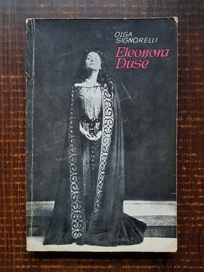 Olga Signorelli – Eleonora Duse