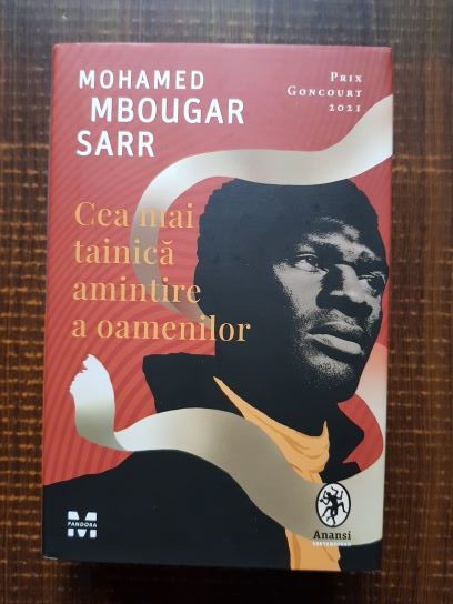 Mohamed Mbougar Sarr – Cea mai tainica amintire a oamenilor