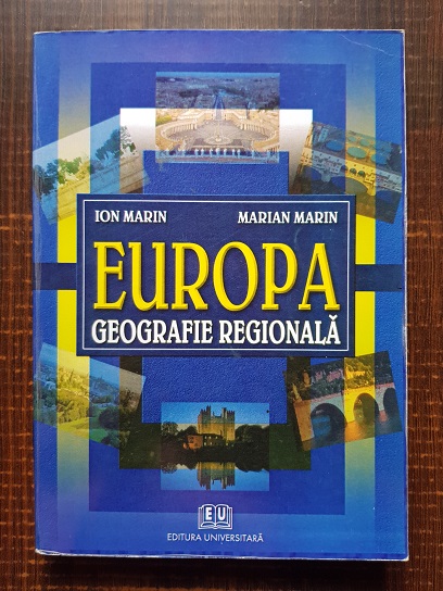 Ion Marin, Marian Marin - Europa. Geografie regionala